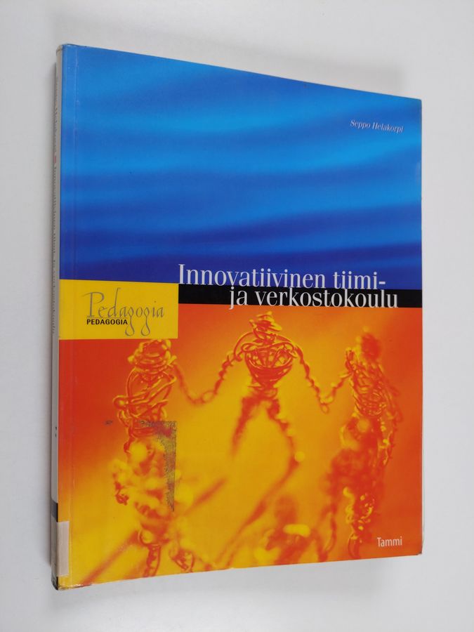 Innovatiivinen tiimi- ja verkostokoulu