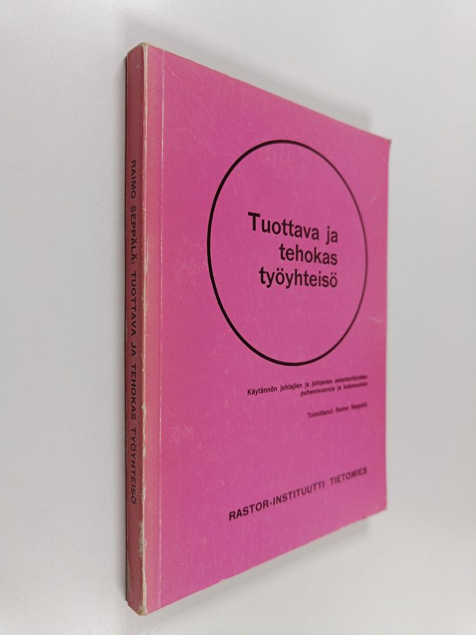 Tuottava ja tehokas työyhteisö