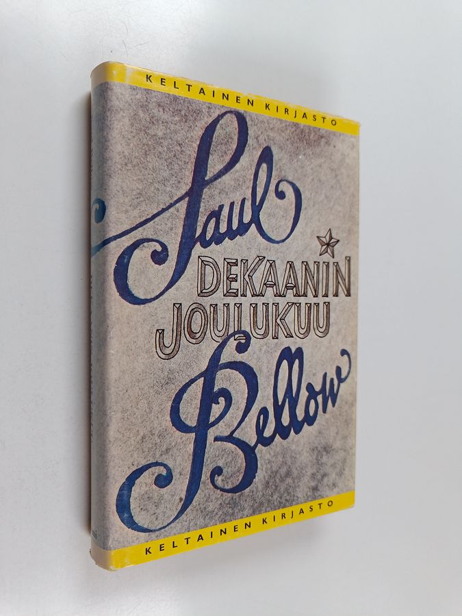 Saul Bellow : Dekaanin joulukuu
