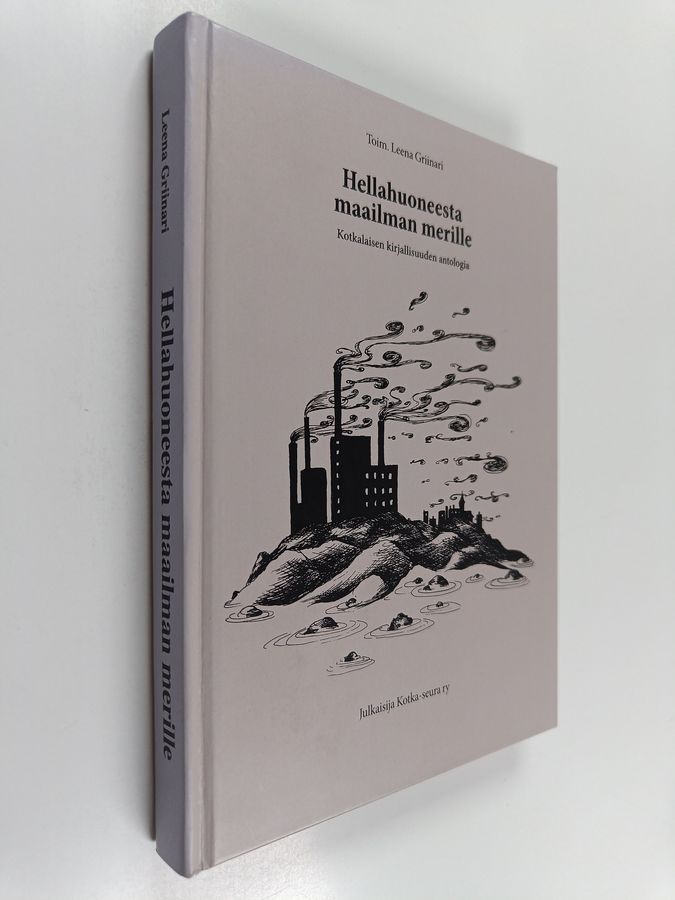 Hellahuoneesta maailman merille