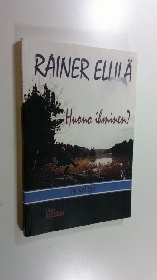 Huono ihminen?