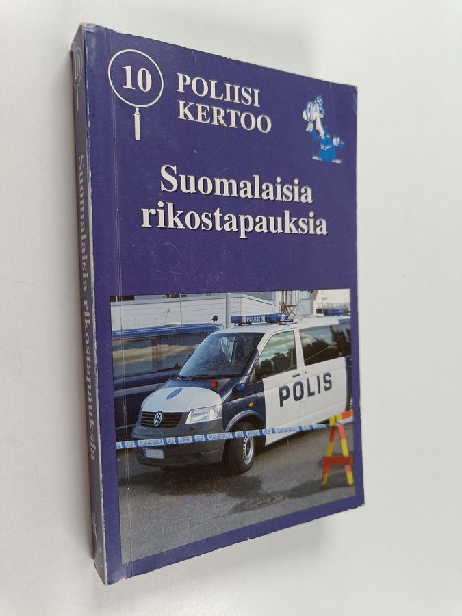 suomalaisia rikostapauksia 10 - Suomalaisia rikostapauksia