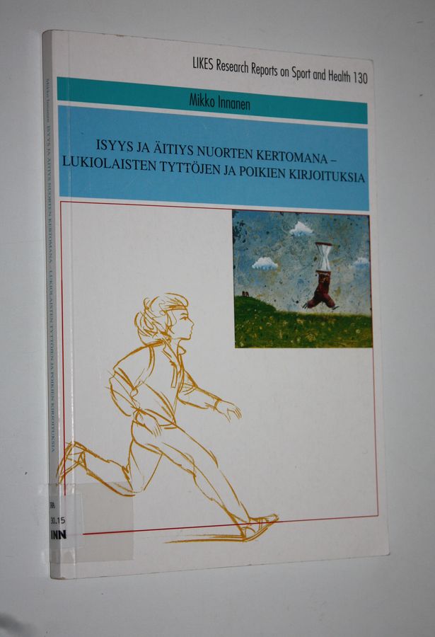 Isyys ja äitiys nuorten kertomana