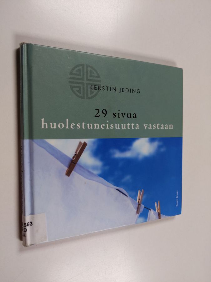 29 sivua huolestuneisuutta vastaan