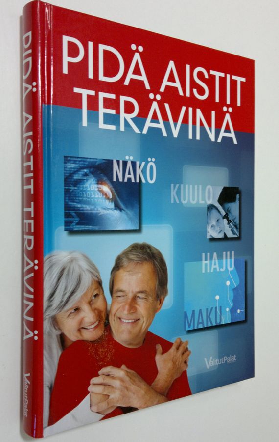 Pidä aistit terävinä
