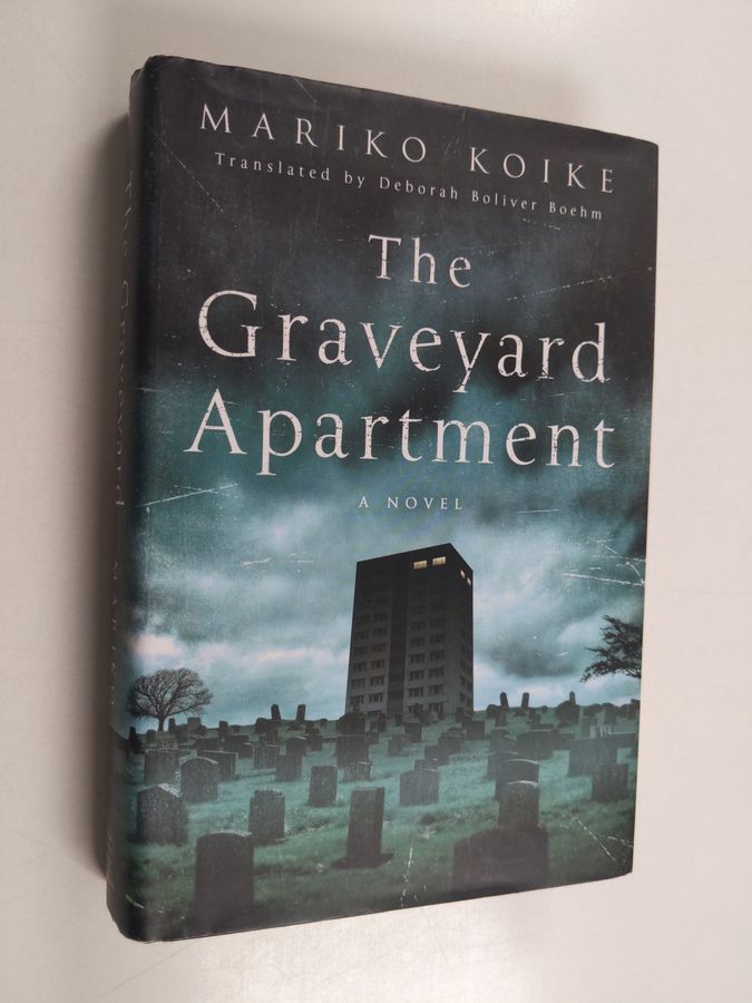 The Graveyard Apartment - A Novel