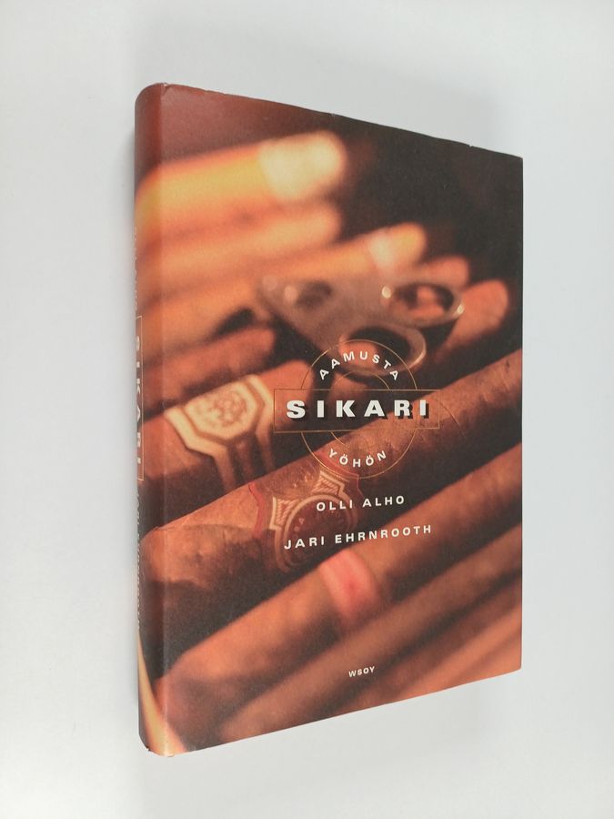 Olli Alho : Sikari : aamusta yöhön