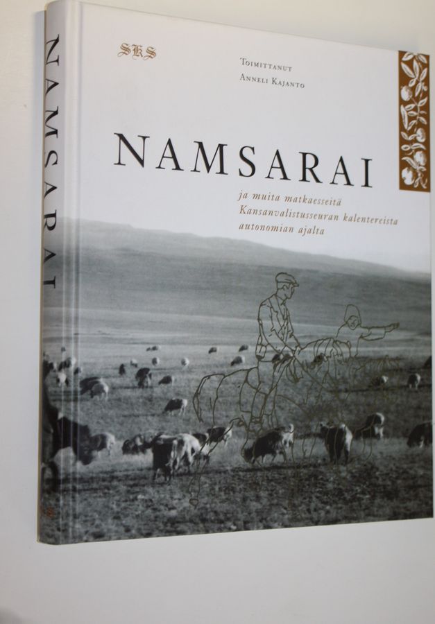 Anneli (toim.) Kajanto : Namsarai ja muita matkaesseitä Kansanvalistusseuran kalentereista autonomian ajalta