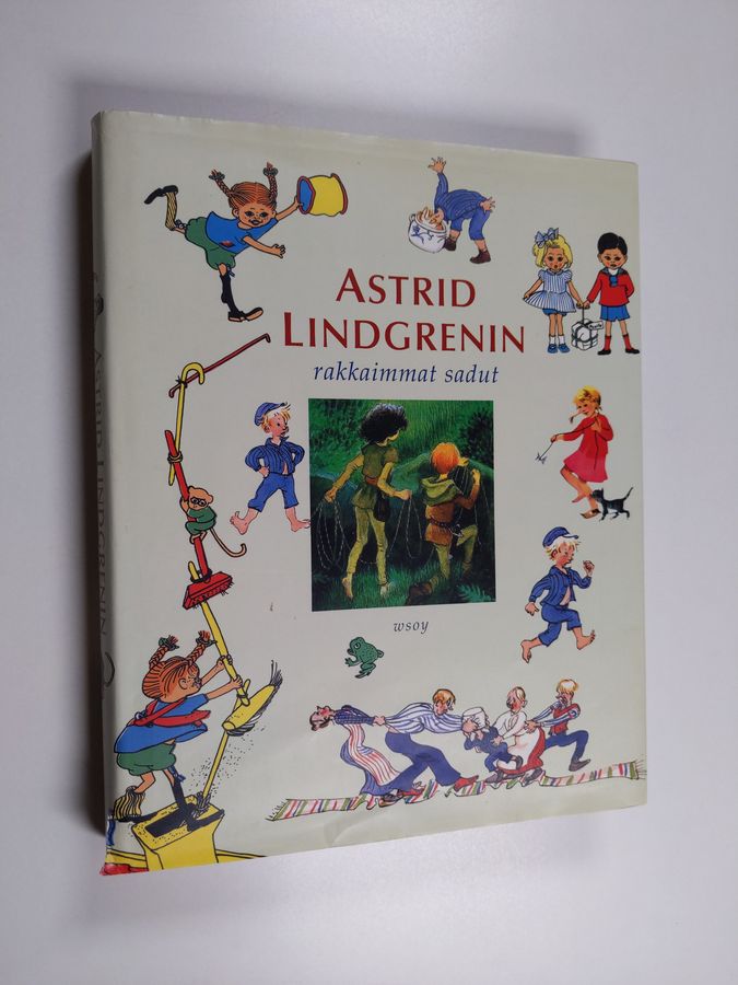 Astrid Lindgren : Astrid Lindgrenin rakkaimmat sadut (yhteisnide) : Peppi Pitkätossu ; Vaahteramäen Eemeli ; Melukylän lapset ; Ronja, ryövärintytär