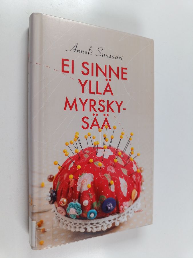 Ei sinne yllä myrskysää