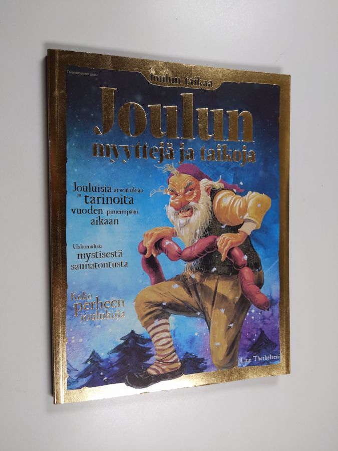 Line Therkelsen : Joulun taikaa : Joulun myyttejä ja taikoja