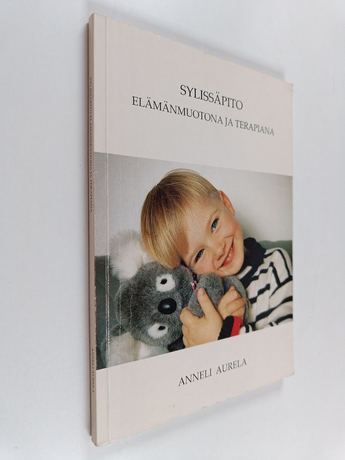Sylissäpito elämänmuotona ja terapiana