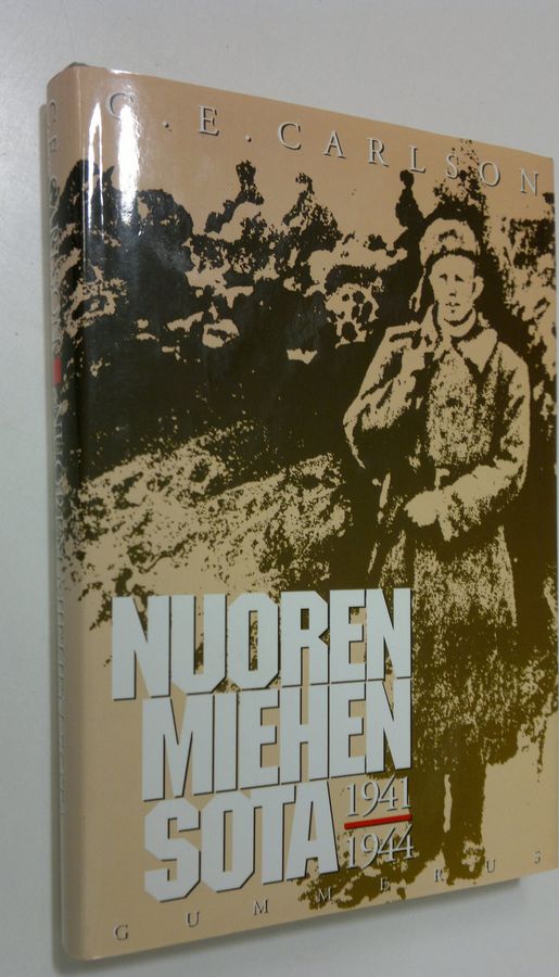 C. E. Carlson : Nuoren miehen sota 1941-1944
