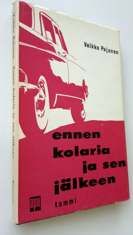 Veikko Pajunen : Ennen kolaria ja sen jälkeen