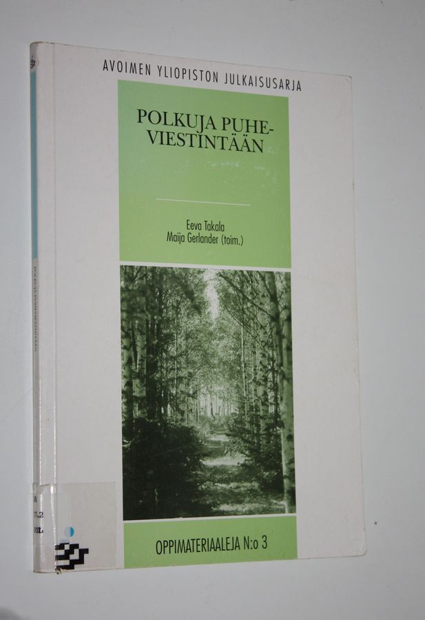 Polkuja puheviestintään