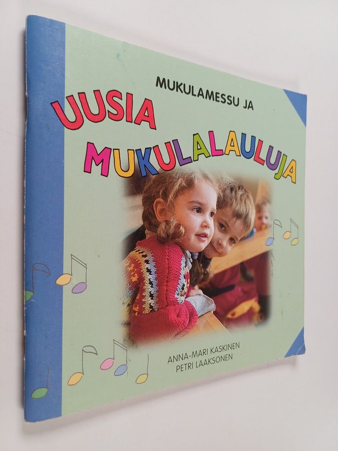 Petri Laaksonen : Mukulamessu ja uusia mukulalauluja