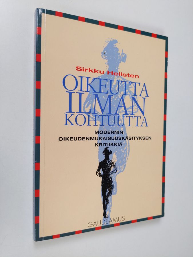 Oikeutta ilman kohtuutta