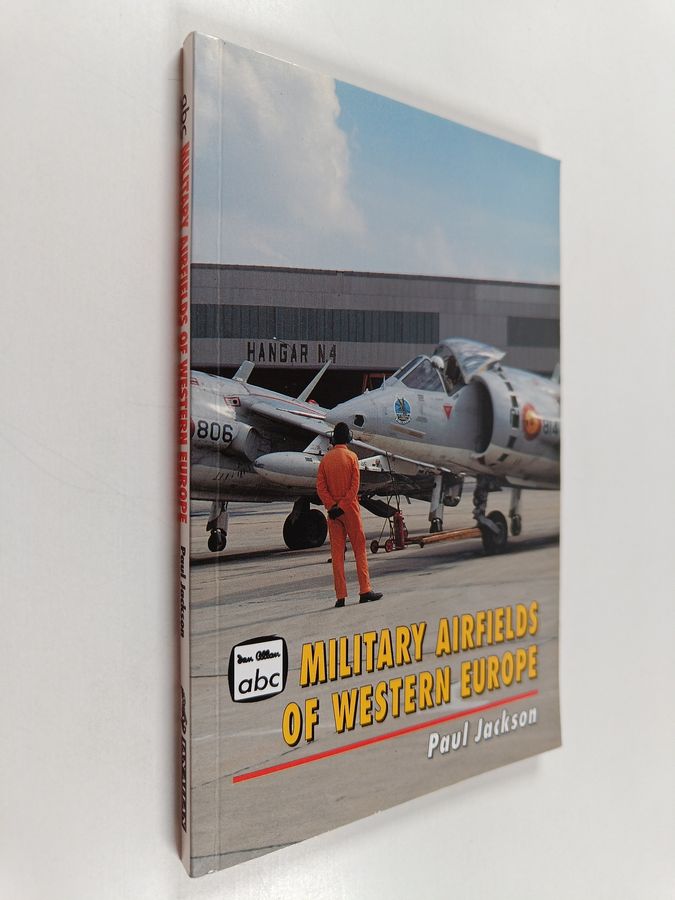 Paul Andrew Jackson : Military Airfields of Western Europe