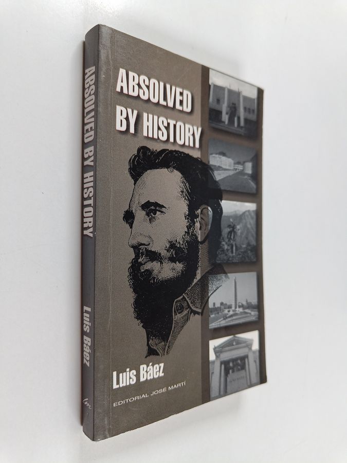 Absolved by History