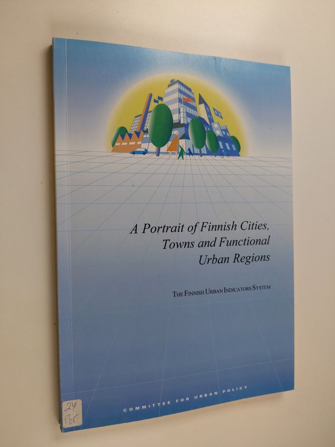 A portrait of Finnish cities, towns and functional urban regions