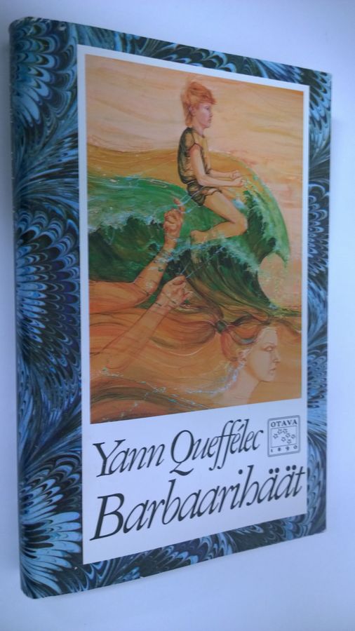 Yann Queffelec : Barbaarihäät