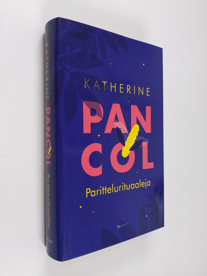 Katherine Pancol : Parittelurituaaleja