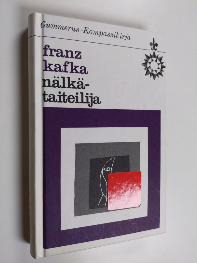 Franz Kafka : Nälkätaiteilija : novelleja