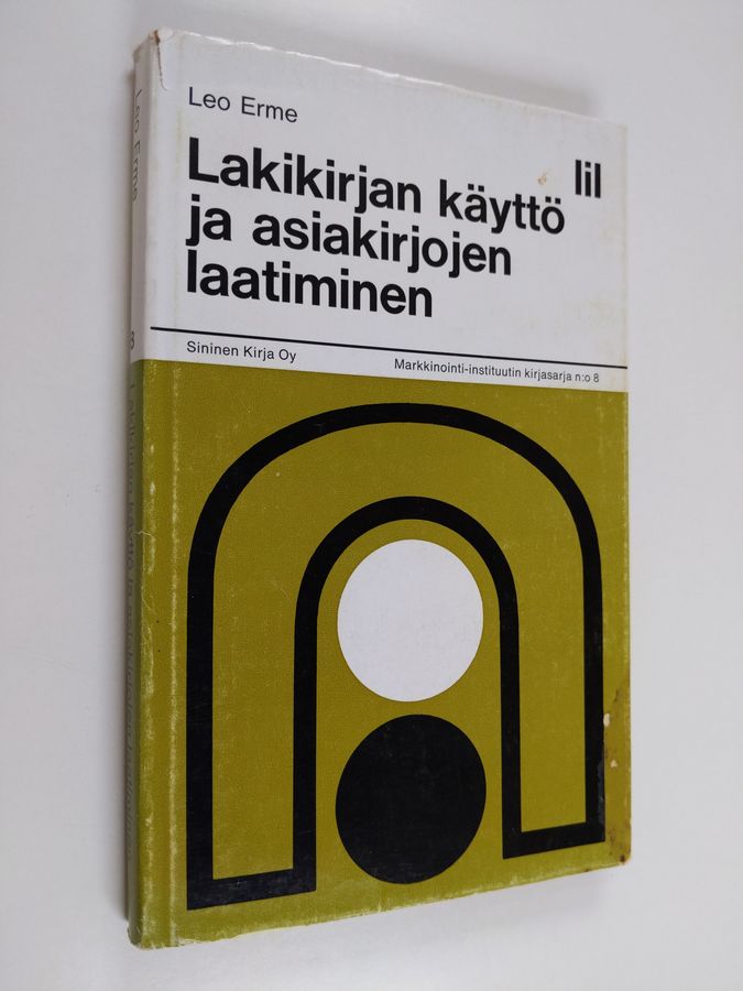 Leo Erme : Lakikirjan käyttö ja asiakirjojen laatiminen
