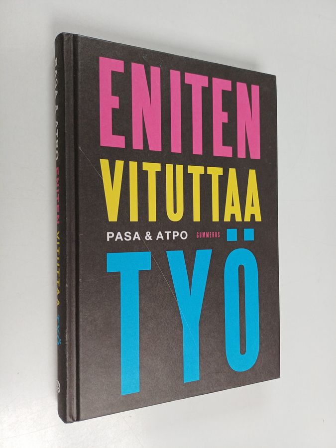 Eniten vituttaa työ
