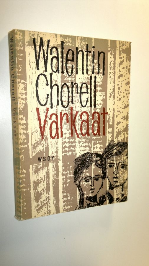 Walentin Chorell : Varkaat