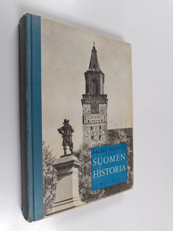 Salme Vehvilä : Suomen historia : lukioluokkia varten