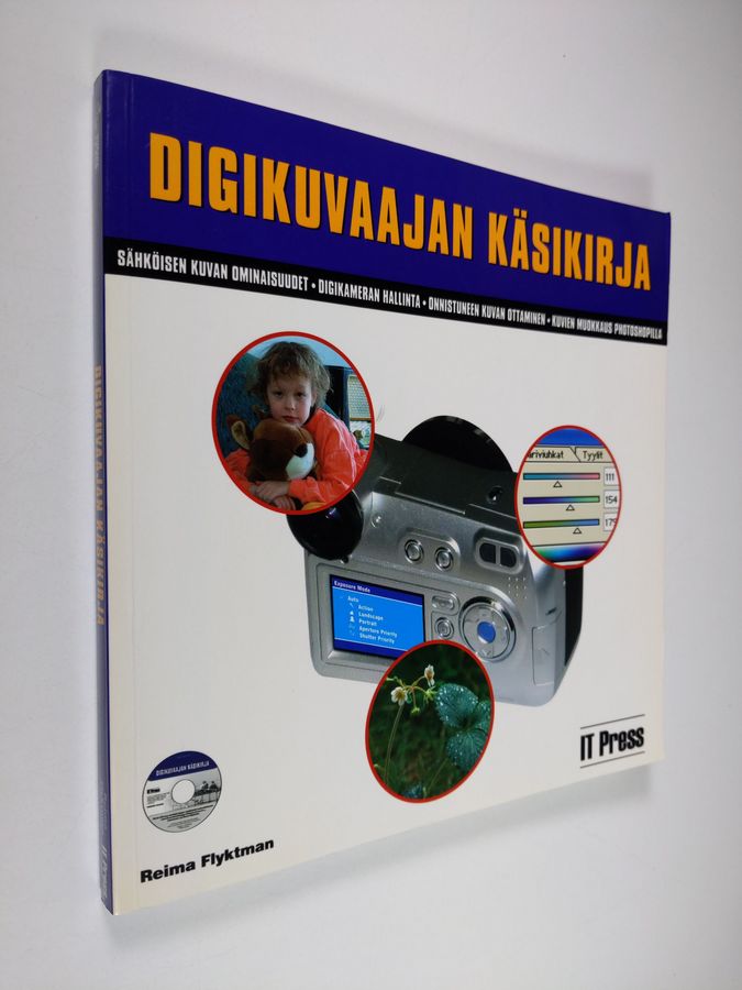 Reima Flyktman : Digikuvaajan käsikirja