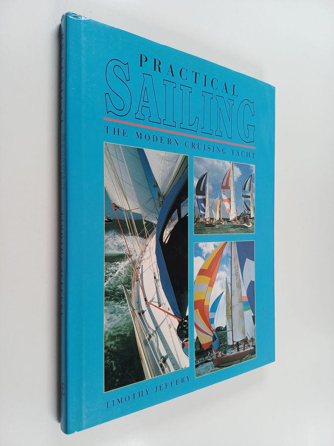 Timothy Jeffery : Practical sailing