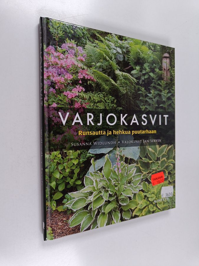 Susanna Widlundh : Varjokasvit : runsautta ja hehkua puutarhaan