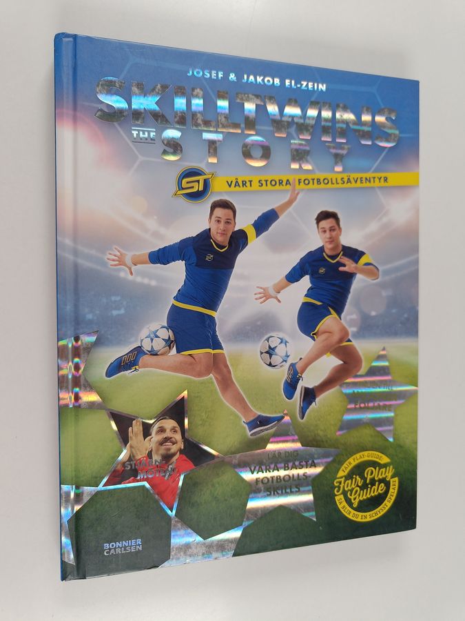 Josef El-Zein : Skilltwins : the story : vårt stora fotbollsäventyr