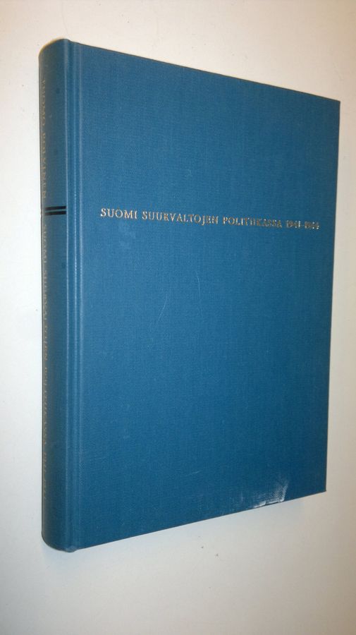 Tuomo Polvinen : Suomi suurvaltojen politiikassa 1941-1944 : jatkosodan tausta