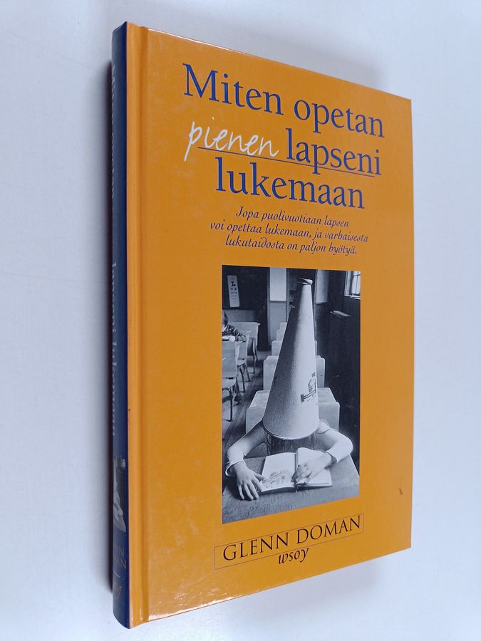 Glenn Doman : Miten opetan pienen lapseni lukemaan