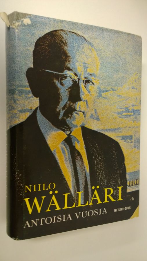 Niilo Wälläri : Antoisia vuosia : Muistelmia toiminnasta ammattiyhdistysliikkeessä