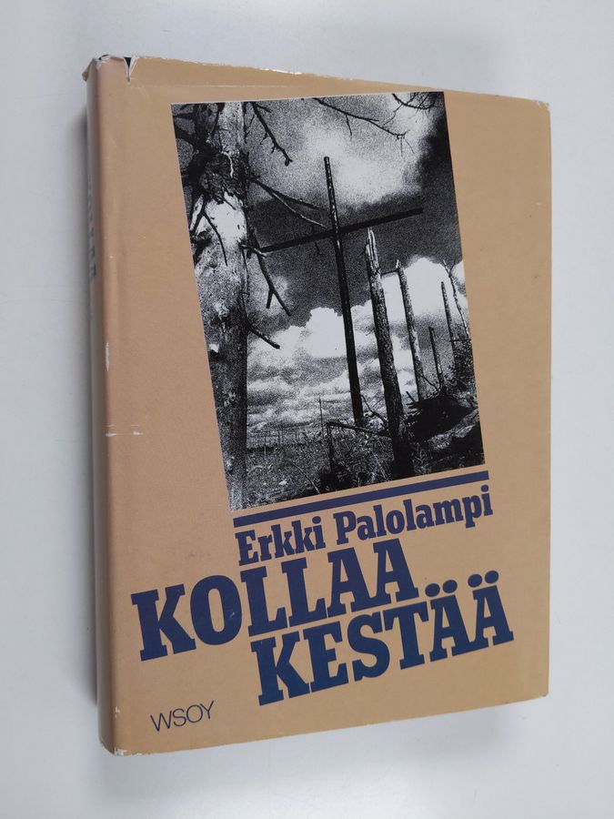 Erkki Palolampi : Kollaa kestää