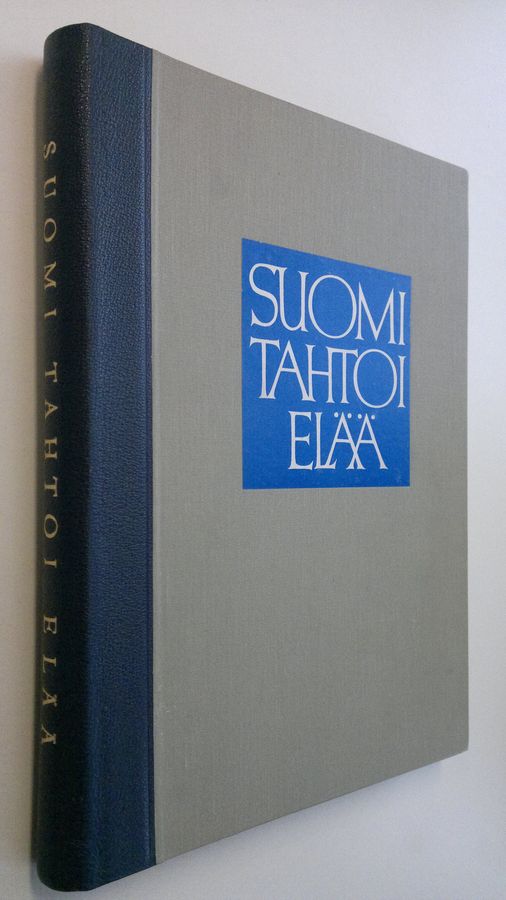 Taavi (toim.) Patoharju : Suomi tahtoi elää