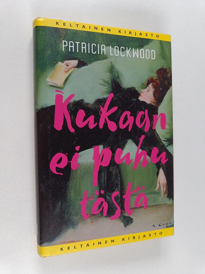 Patricia Lockwood : Kukaan ei puhu tästä