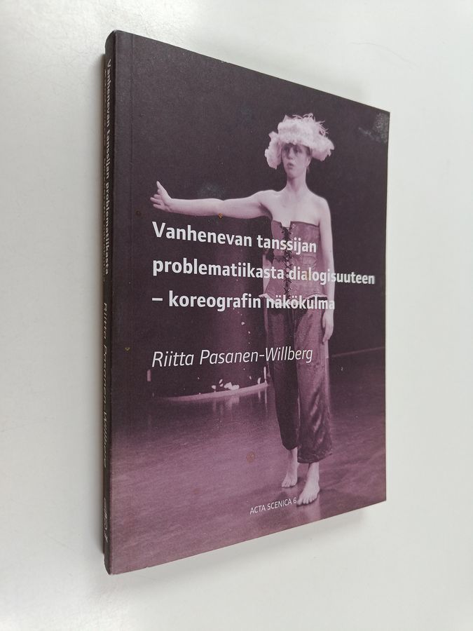 Vanhenevan tanssijan problematiikasta dialogisuuteen