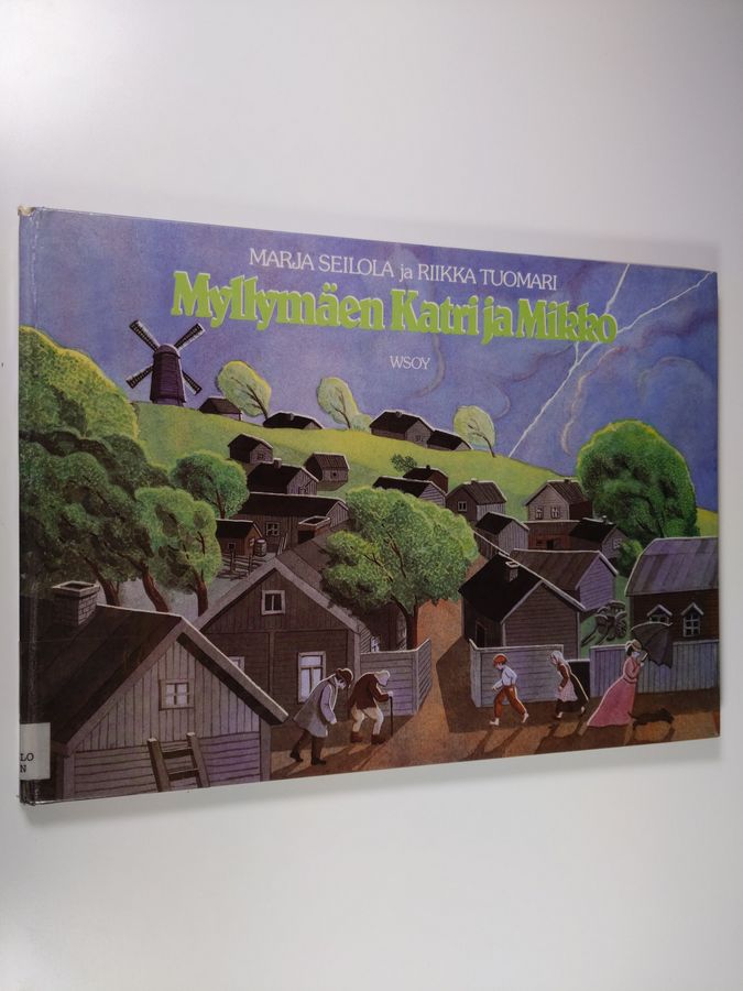Marja Seilola : Myllymäen Katri ja Mikko