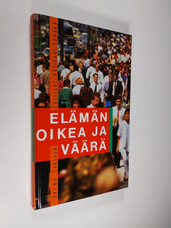 Elämän oikea ja väärä