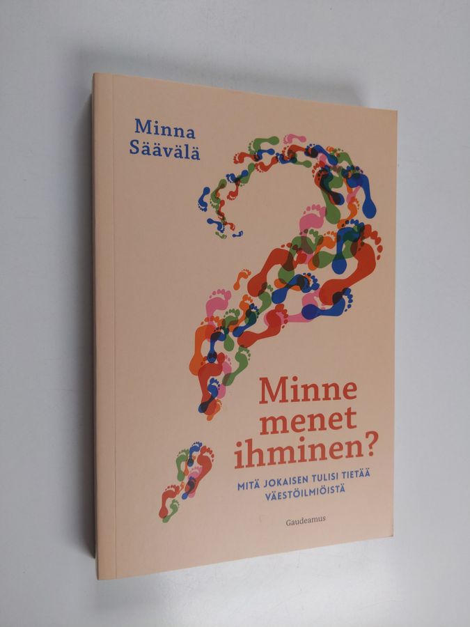 Minne menet ihminen?