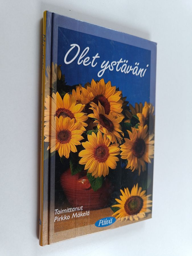 Olet ystäväni