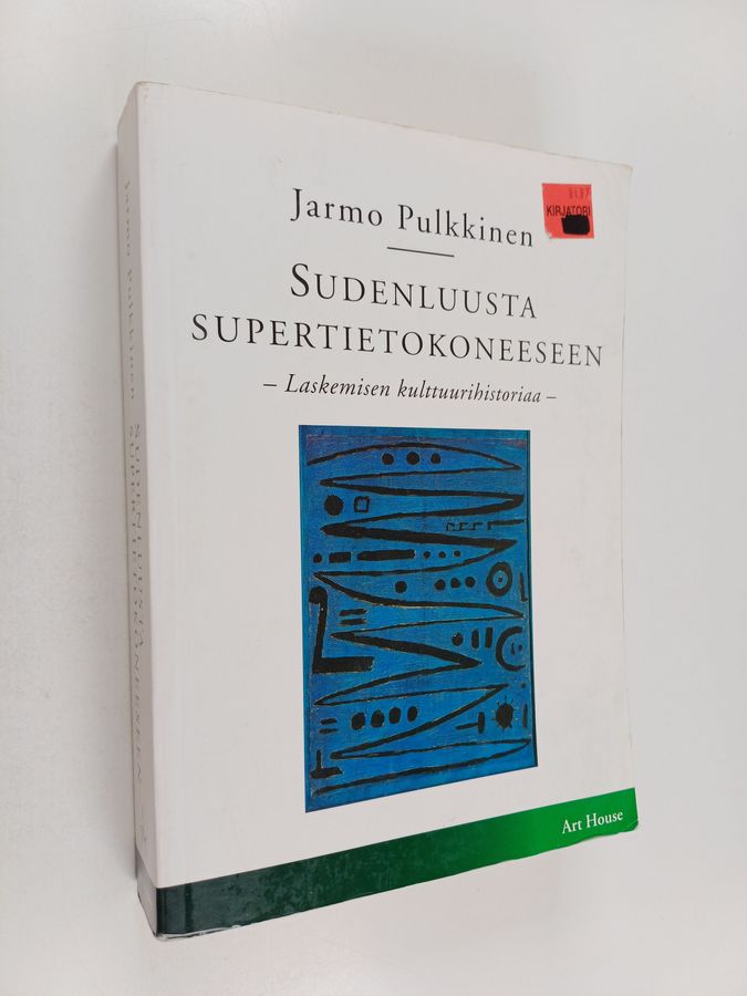 Sudenluusta supertietokoneeseen