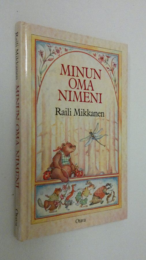 Raili Mikkanen : Minun oma nimeni