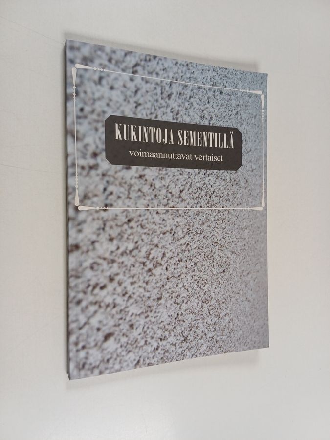 Kukintoja sementillä