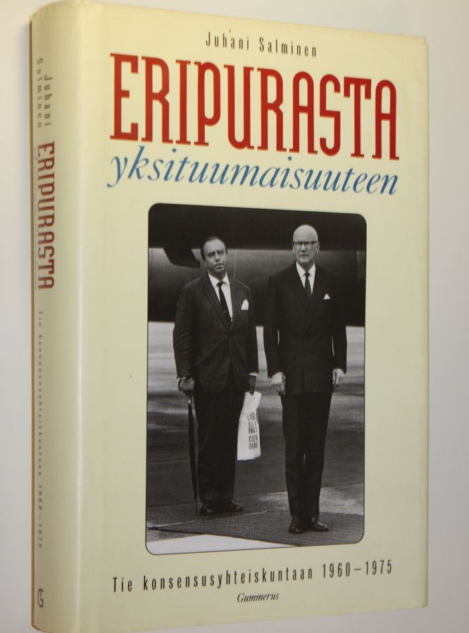 Eripurasta yksituumaisuuteen